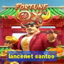 lancenet santos